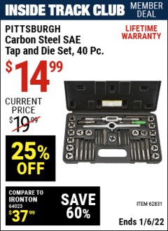 Harbor Freight ITC Coupon CARBON STEEL SAE TAP AND DIE SET, 40 PC Lot No. 62831 Expired: 1/6/22 - $14.99