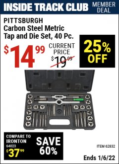 Harbor Freight ITC Coupon CARBON STEEL METRIC TAP AND DIE SET, 40 PC Lot No. 62832 Expired: 1/6/22 - $14.99