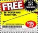 Harbor Freight FREE Coupon 36" PICKUP AND REACH TOOL Lot No. 94870/61413/62176 Expired: 2/23/17 - FWP