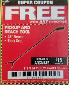 Harbor Freight FREE Coupon 36" PICKUP AND REACH TOOL Lot No. 94870/61413/62176 Expired: 6/9/18 - FWP