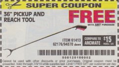 Harbor Freight FREE Coupon 36" PICKUP AND REACH TOOL Lot No. 94870/61413/62176 Expired: 7/3/19 - FWP