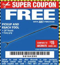 Harbor Freight FREE Coupon 36" PICKUP AND REACH TOOL Lot No. 94870/61413/62176 Expired: 8/5/19 - FWP