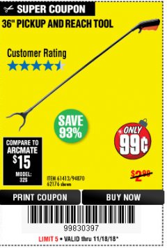 Harbor Freight Coupon 36" PICKUP AND REACH TOOL Lot No. 94870/61413/62176 Expired: 11/18/18 - $0.99