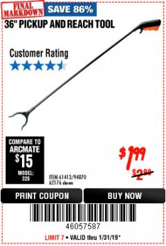 Harbor Freight Coupon 36" PICKUP AND REACH TOOL Lot No. 94870/61413/62176 Expired: 1/31/19 - $1.99