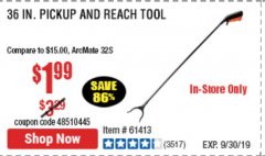 Harbor Freight Coupon 36" PICKUP AND REACH TOOL Lot No. 94870/61413/62176 Expired: 9/30/19 - $1.99