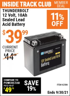 Harbor Freight ITC Coupon 12V 10 AH SEALED LEAD ACID BATTERY Lot No. 62586 Expired: 9/30/21 - $39.99