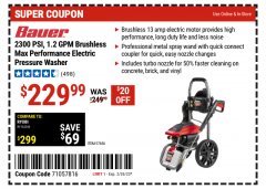 Harbor Freight Coupon 2300 PSI, 1.2 GPM BRUSHLESS MAX. PERFORMANCE ELECTRIC PRESSURE WASHER Lot No. 57656 Expired: 2/26/23 - $229.99