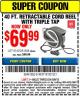 Harbor Freight Coupon 40 FT. RETRACTABLE CORD REEL WITH TRIPLE TAP Lot No. 91470/61558 Expired: 8/9/15 - $69.99