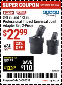 Harbor Freight Coupon 3/8 IN. AND 1/2 IN. IMPACT JOINT ADAPTER SET 2 PC Lot No. 56697 Expired: 6/1/23 - $22.99