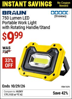 Harbor Freight Coupon BRAUN 750 LUMEN LED PORTABLE WORK LIGHT WITH ROTATING HANDLE/STAND Lot No. 57961 Valid Thru: 10/29/26 - $9.99