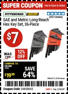 Harbor Freight Coupon 36 PIECE SAE/METRIC LONG REACH HEX KEY SET Lot No. 62171/94725 Expired: 2/18/24 - $7