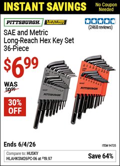 Harbor Freight Coupon PITTSBURGH SAE AND METRIC LONG-REACH HEX KEY SET, 36-PIECE Lot No. 94725 Valid Thru: 6/4/26 - $6.99