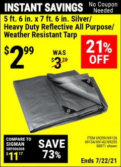 Harbor Freight Coupon 5 FT. 6 IN. X 7 FT. 6 IN. SILVER / HEAVY DUTY REFLECTIVE ALL PURPOSE / WEATHER RESISTANT TARP Lot No. 30871 Expired: 7/22/21 - $2.99