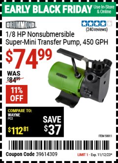 Harbor Freight Coupon DRUMMOND 1/8 HP NON-SUBMERSIBLE SUPER MINI TRANSFER PUMP 450 GPH Lot No. 58011 Expired: 11/12/23 - $74.99