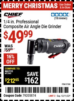 Harbor Freight Coupon CHIEF 1/4 IN. PROFESSIONAL COMPOSITE AIR ANGLE DIE GRINDER Lot No. 57300 Expired: 12/11/21 - $49.99