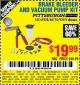 Harbor Freight Coupon BRAKE BLEEDER AND VACUUM PUMP KIT Lot No. 63391 Expired: 8/24/15 - $19.99
