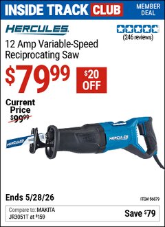 Harbor Freight Coupon HERCULES 12 AMP VARIABLE-SPEED RECIPROCATING SAW Lot No. 56879 Valid: 12/31/69 - 5/28/26 - $79.99