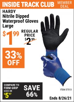 Harbor Freight ITC Coupon HARDY NITRILE DIPPED WATERPROOF GLOVES LARGE Lot No. 57513 Expired: 8/26/21 - $1.99