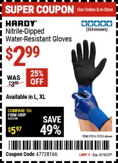 Harbor Freight Coupon HARDY NITRILE DIPPED WATERPROOF GLOVES X-LARGE Lot No. 57514 Expired: 6/18/23 - $2.99