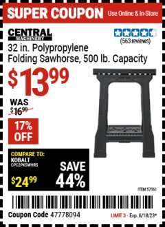 Harbor Freight Coupon CENTRAL MACHINERY 500 LB. SAWHORSE Lot No. 57561 Expired: 6/18/23 - $13.99