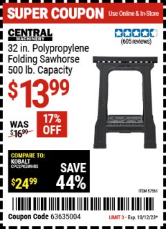 Harbor Freight Coupon CENTRAL MACHINERY 500 LB. SAWHORSE Lot No. 57561 Expired: 10/12/23 - $13.99