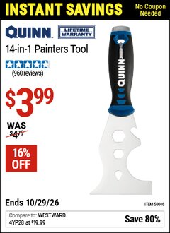 Harbor Freight Coupon QUINN 14-IN-1 PAINTERS TOOL Lot No. 58046 Valid Thru: 10/29/26 - $3.99