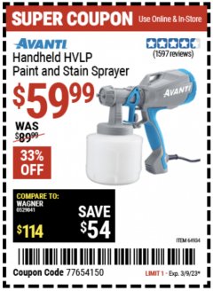Harbor Freight Coupon AVANTI 3 STAGE HVLP PAINT SPRAYER Lot No. 58479 Expired: 3/9/23 - $59.99