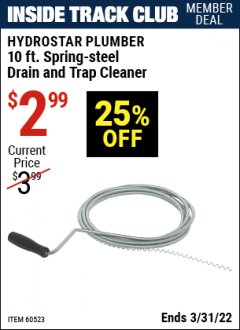 Harbor Freight ITC Coupon PACIFIC HYDROSTAR 10 FT. SPRING-STEEL DRAIN & TRAP CLEANER Lot No. 60523 Expired: 3/31/22 - $2.99