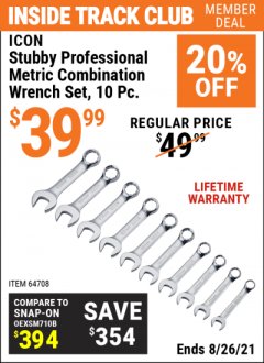Harbor Freight ITC Coupon ICON METRIC STUBBY PROFESSIONAL COMBINATION WRENCH SET 10 PC. Lot No. 64708 Expired: 8/26/21 - $39.99