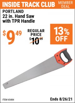 Harbor Freight ITC Coupon PORTLAND 22 IN. HAND SAW WITH TPR HANDLE Lot No. 65484 Expired: 8/26/21 - $9.49