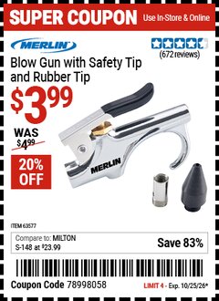 Harbor Freight Coupon MERLIN BLOW GUN WITH SAFETY TIP AND RUBBER TIP Lot No. 63577 Valid Thru: 10/25/26 - $3.99