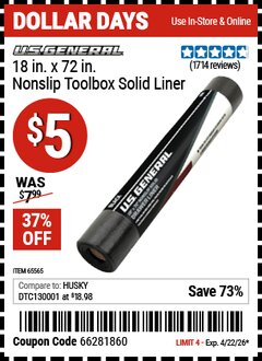 Harbor Freight Coupon U.S. GENERAL 18 IN. X 72 IN. NONSLIP TOOLBOX SOLID LINER Lot No. 65565 Valid Thru: 4/22/26 - $5