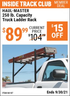 Harbor Freight ITC Coupon HAUL-MASTER 250 LB. CAPACITY TRUCK LADDER RACK Lot No. 66187 Expired: 9/30/21 - $89.99