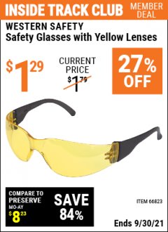 Harbor Freight ITC Coupon WESTERN SAFETY SAFETY GLASSES WITH YELLOW LENSES Lot No. 66823 Expired: 9/30/21 - $1.29