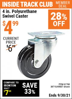 Harbor Freight ITC Coupon 4 IN. POLYURETHANE SWIVEL CASTER Lot No. 69847/61760/38710 Expired: 9/30/21 - $4.99