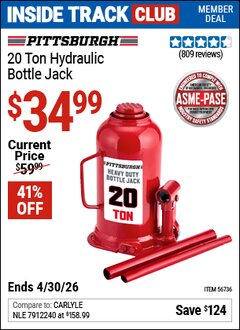 Harbor Freight Coupon PITTSBURGH 20 TON HYDRAULIC BOTTLE JACK Lot No. 56736 Valid: 12/31/69 - 4/30/26 - $34.99