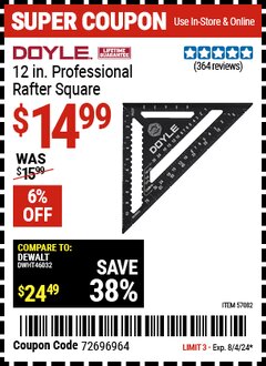 Harbor Freight Coupon DOYLE 12 IN. PROFESSIONAL RAFTER SQUARE Lot No. 57082 Expired: 8/4/24 - $14.99