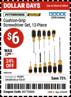 Harbor Freight Coupon PITTSBURGH CUSHION GRIP SCREWDRIVER SET, 12-PIECE Lot No. 61344/68868 Valid Thru: 2/25/26 - $6