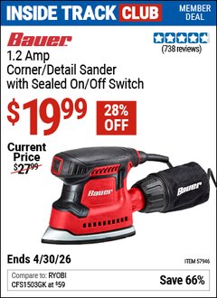 Harbor Freight Coupon BAUER 1.2 AMP CORNER/DETAIL SANDER WITH SEALED ON/OFF SWITCH Lot No. 57946 Valid: 12/31/69 - 4/30/26 - $19.99