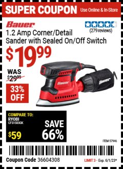 Harbor Freight Coupon BAUER 1.2 AMP CORNER/DETAIL SANDER WITH SEALED ON/OFF SWITCH Lot No. 57946 Expired: 6/1/23 - $19.99
