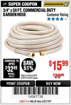 Harbor Freight Coupon 3/4" X 50 FT. COMMERCIAL DUTY GARDEN HOSE Lot No. 61769/63478/63335 Expired: 5/27/19 - $15.99