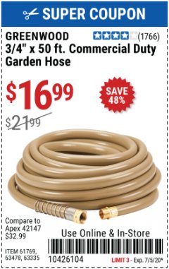 Harbor Freight Coupon 3/4" X 50 FT. COMMERCIAL DUTY GARDEN HOSE Lot No. 61769/63478/63335 Expired: 7/5/20 - $16.99