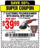Harbor Freight Coupon 7" ELECTRONIC POLISHER/SANDER WITH DIGITAL RPM DISPLAY Lot No. 66615/69696/62297 Expired: 6/21/15 - $39.99