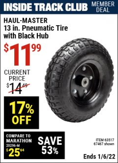 Harbor Freight ITC Coupon HAUL-MASTER 13 IN. PNEUMATIC TIRE WITH BLACK HUB Lot No. 63517, 67467 Expired: 1/6/22 - $11.99