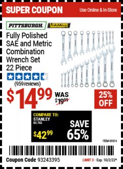 Harbor Freight Coupon 22 PIECE FULLY POLISHED SAE & METRIC COMBINATION WRENCH SET Lot No. 69314/47467 Expired: 10/2/22 - $14.99