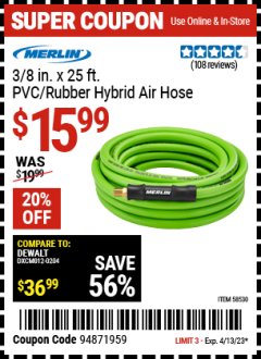 Harbor Freight Coupon MERLIN 3/8 IN. X 25 FT. PVC/RUBBER HYBRID AIR HOSE Lot No. 58530 Expired: 4/13/23 - $15.99