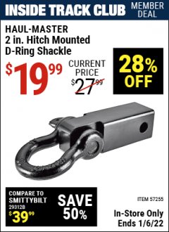 Harbor Freight ITC Coupon HAUL-MASTER 2 IN HITCH MOUNTED D-RING SHACKLE Lot No. 57255 Expired: 1/6/22 - $19.99
