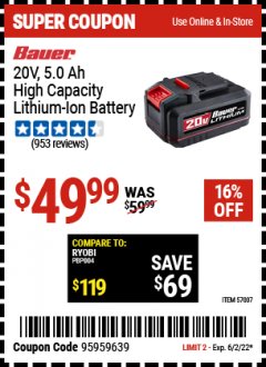 Harbor Freight Coupon BAUER 20 VOLT LITHIUM-ION 5.0 AH HIGH CAPACITY BATTERY Lot No. 57007 Expired: 6/2/22 - $49.99