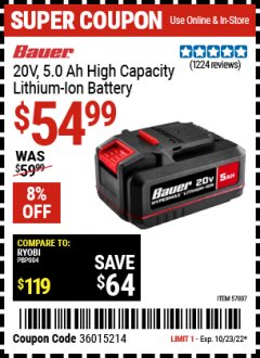 Harbor Freight Coupon BAUER 20 VOLT LITHIUM-ION 5.0 AH HIGH CAPACITY BATTERY Lot No. 57007 Expired: 10/23/22 - $54.99