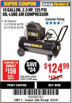 Harbor Freight Coupon 2.5 HP, 10 GALLON, 125 PSI OIL LUBE AIR COMPRESSOR Lot No. 69092/67708/61490/62441 Expired: 12/3/18 - $124.99